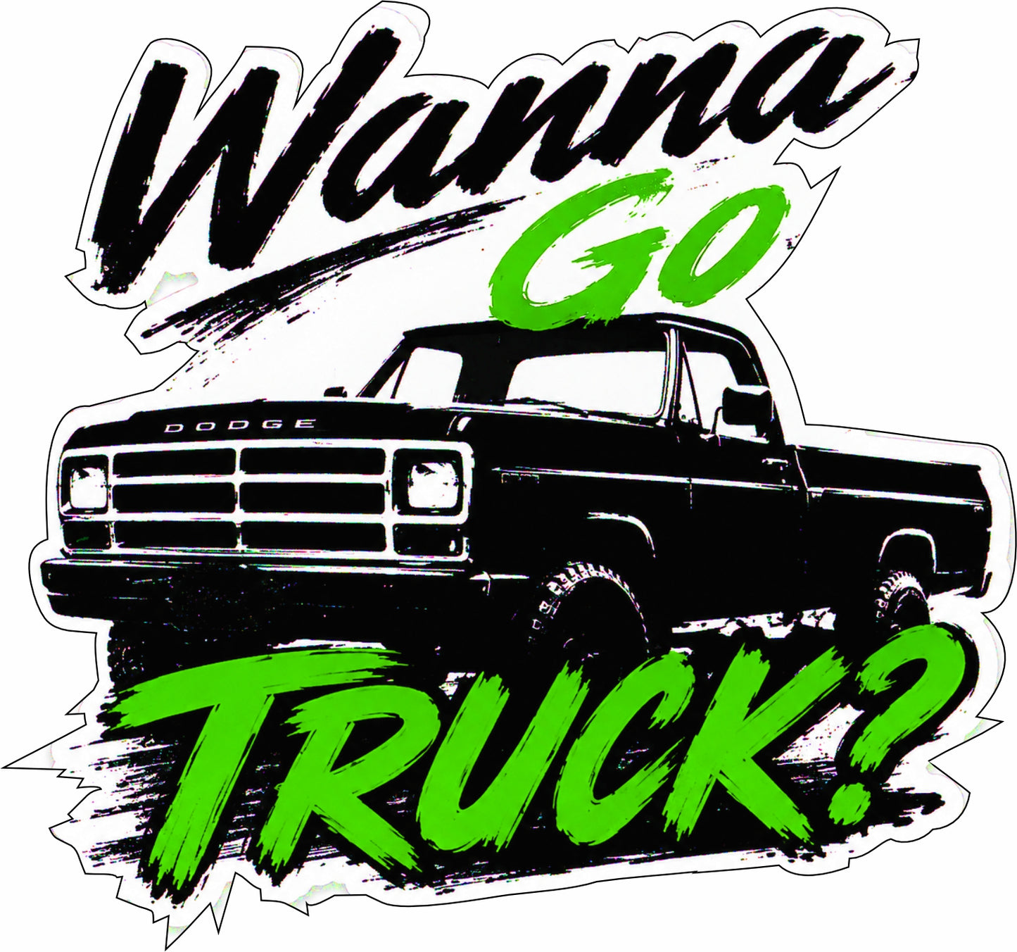 Wanna Go TRUCK?