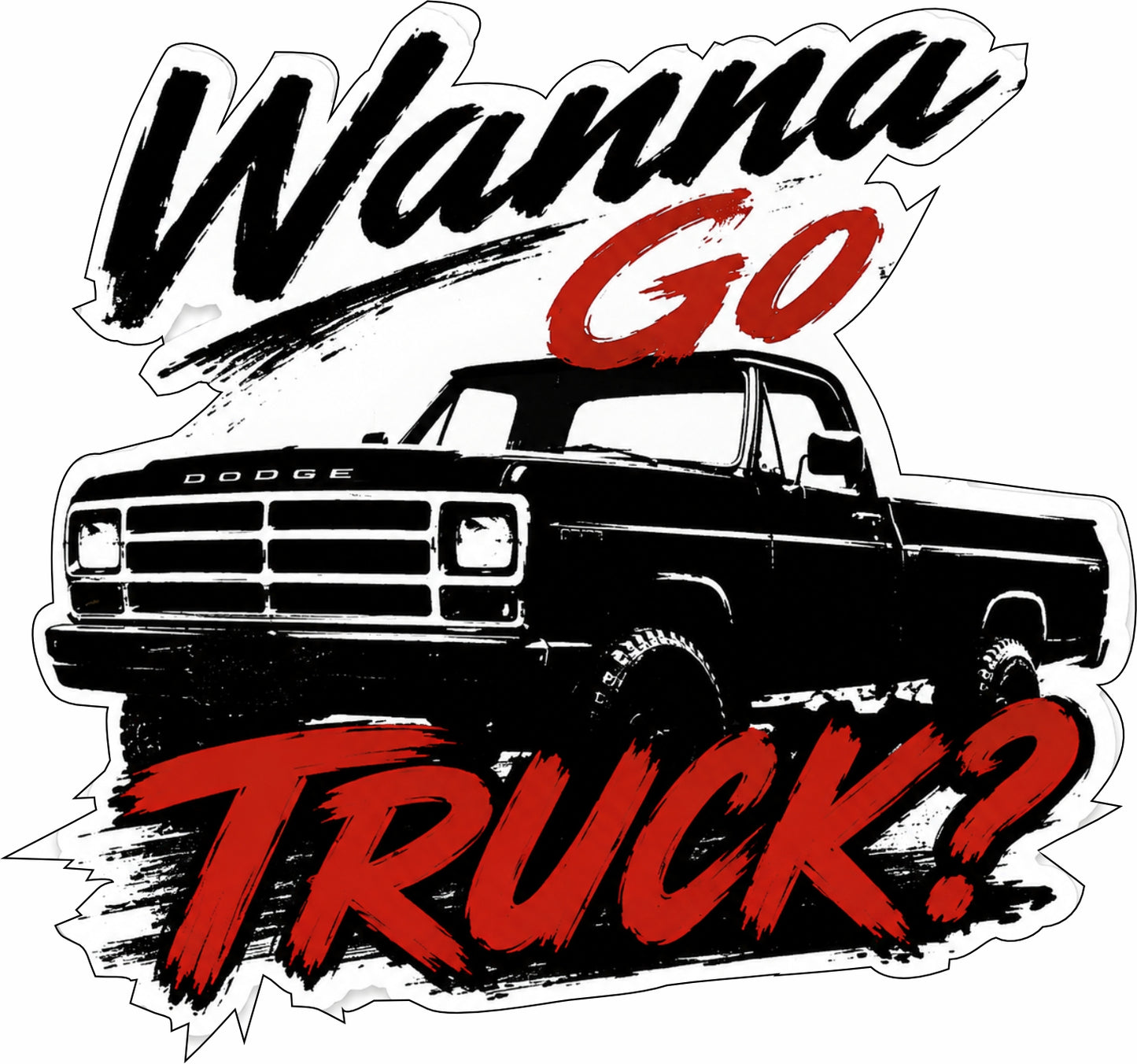 Wanna Go TRUCK?