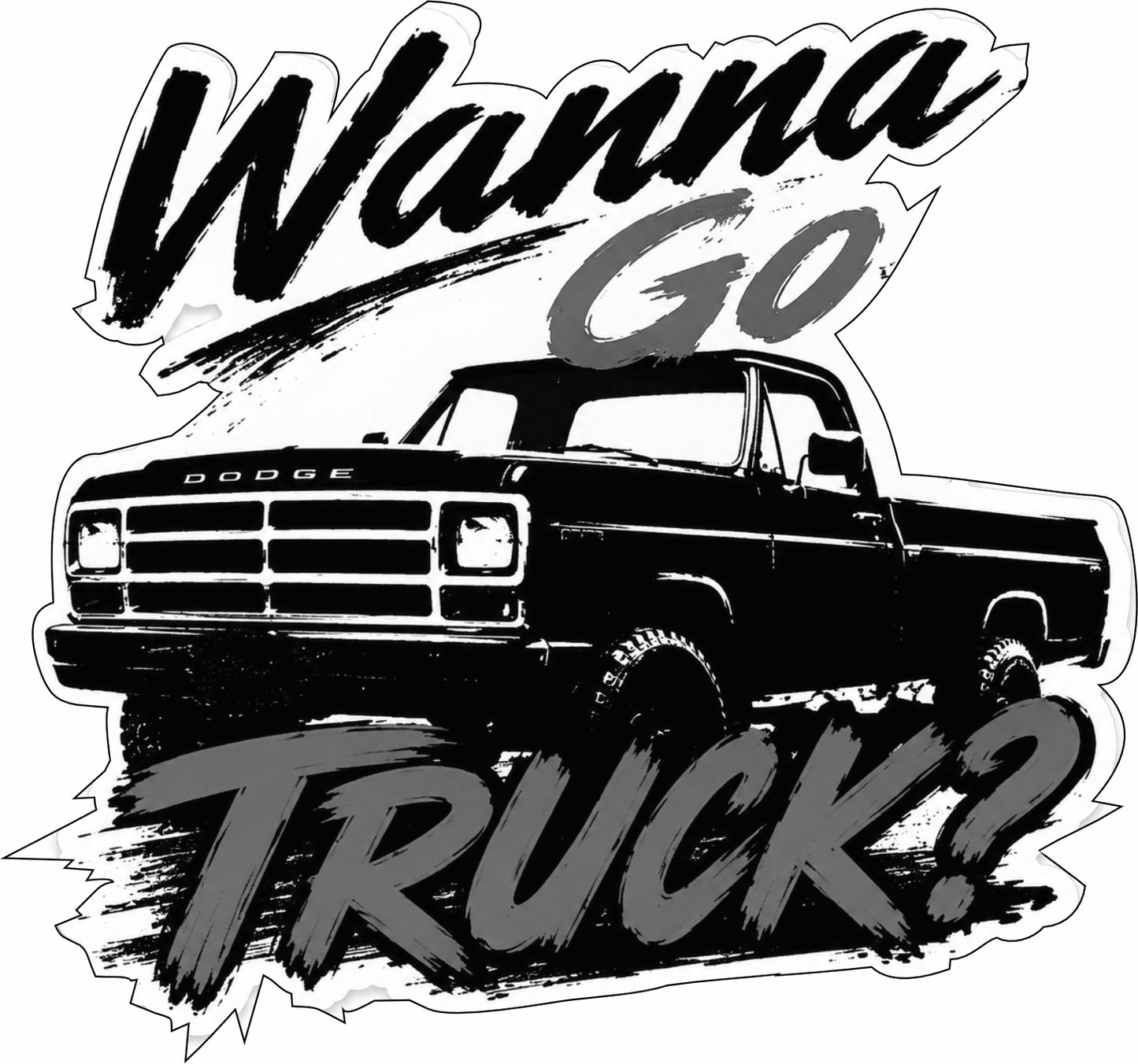 Wanna Go TRUCK?